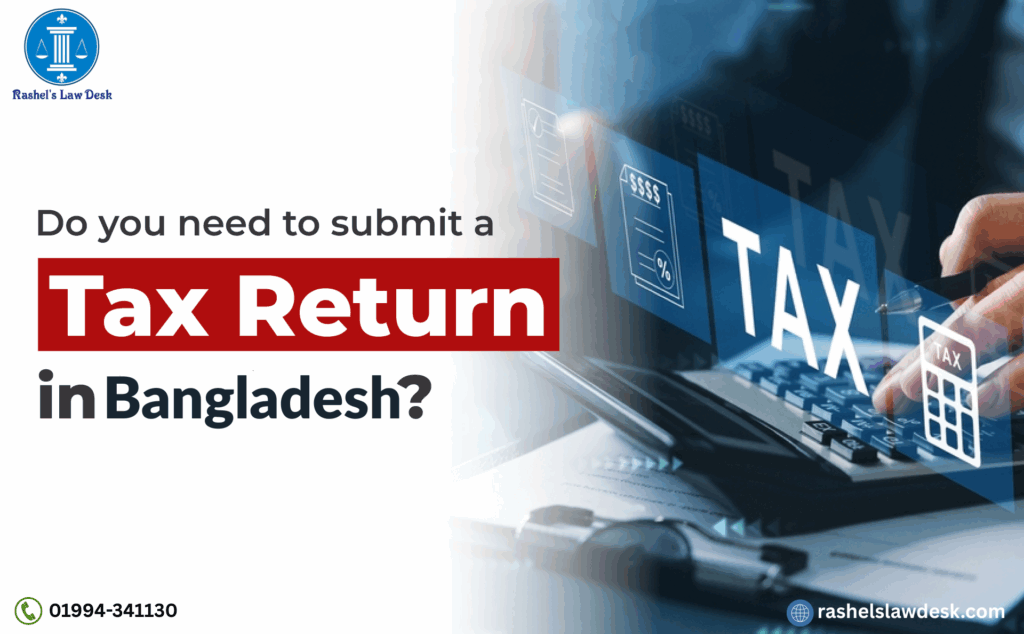 Do io need to submit tax return in Bangladesh image