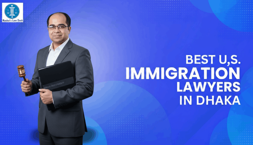 U.S. Immigration Lawyer in Dhaka Banner Image