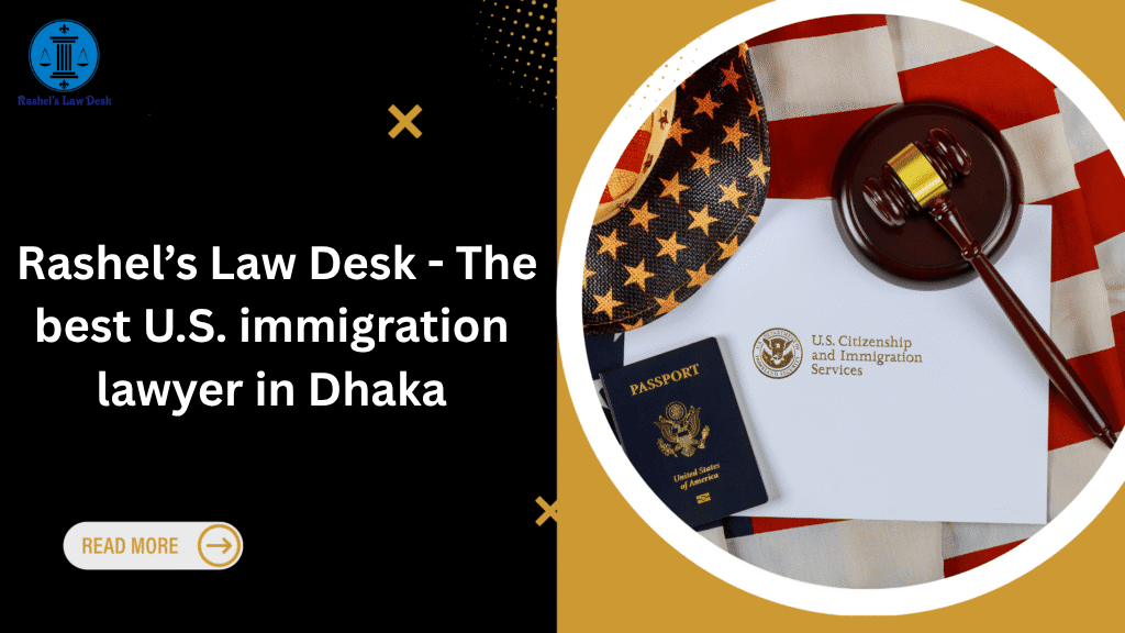 Rashel’s Law Desk the best immigration lawyer in Dhaka image