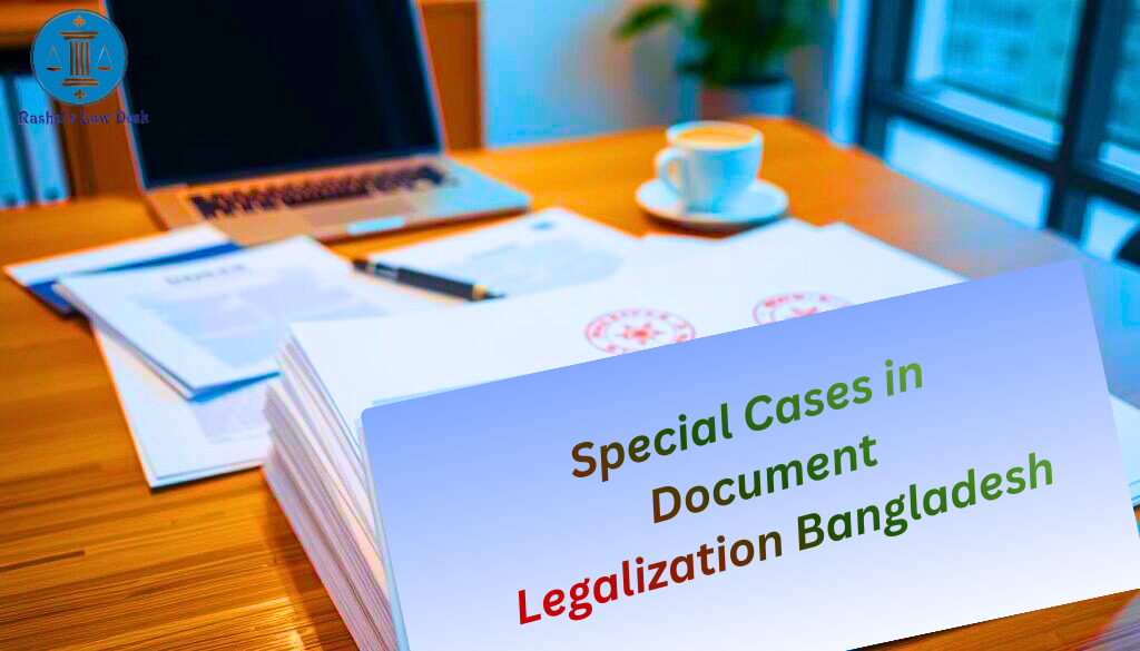 Special Cases in Document Legalization Bangladesh image