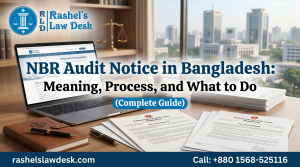 NBR Audit Notice in Bangladesh: Meaning, Process, and What to Do (Complete Guide) image
