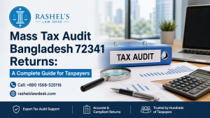 Mass Tax Audit Bangladesh 72341 Returns: A Complete Guide for Taxpayers image