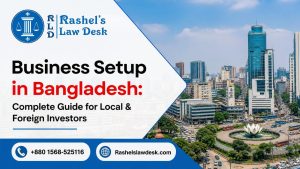 Business Setup in Bangladesh: Complete Guide for Local & Foreign Investors image