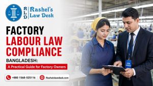 Factory Labour Law Compliance Bangladesh: A Practical Guide for Factory Owners image